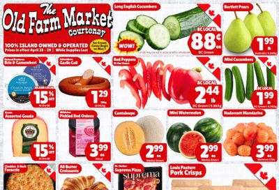 The Old Farm Market (Courtenay) Flyer April 23 to 29