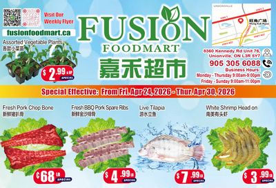 Fusion Supermarket (Unionville)  Flyer April 24 to 30