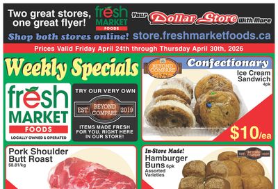 Fresh Market Foods Flyer April 24 to 30