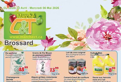 Marche C&T (Brossard) Flyer April 30 to May 6