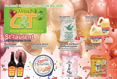 Marche C&T (St. Laurent) Flyer April 30 to May 6
