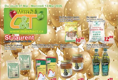 Marche C&T (St. Laurent) Flyer May 7 to 13