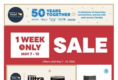 Tisol Pet Nutrition & Supply Stores Flyer May 7 to 13
