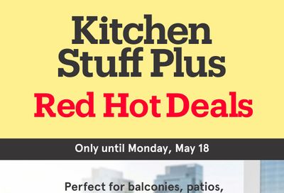 Kitchen Stuff Plus Red Hot Deals Flyer May 11 to 18