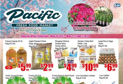 Pacific Fresh Food Market (Pickering) Flyer May 15 to 21