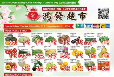 Superking Supermarket (North York) Flyer May 15 to 21