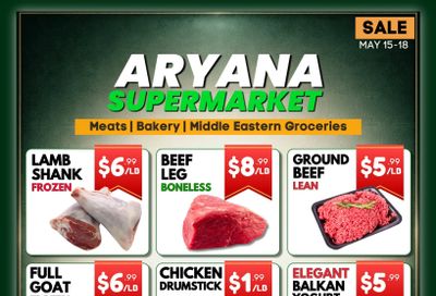 Aryana Supermarket Flyer May 15 to 18
