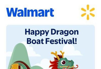 Walmart (ON) Dragon Boat Festival Flyer May 28 to June 24