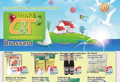 Marche C&T (Brossard) Flyer May 28 to June 3