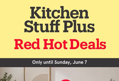 Kitchen Stuff Plus Red Hot Deals Flyer June 1 to 7