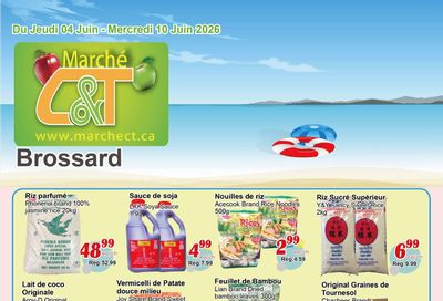 Marche C&T (Brossard) Flyer June 4 to 10