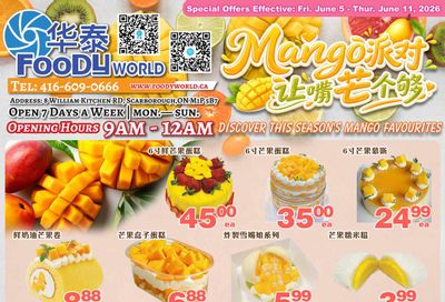 Foody World (Scarborough, ON) Flyer June 5 to 11