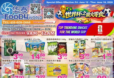 Foody World (Scarborough, ON) Flyer June 12 to 18