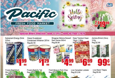 Pacific Fresh Food Market (Pickering) Flyer June 12 to 18