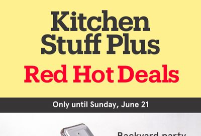 Kitchen Stuff Plus Red Hot Deals Flyer June 15 to 21
