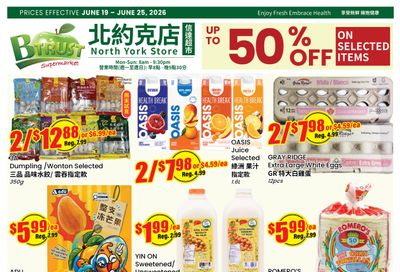 Btrust Supermarket (North York) Flyer June 19 to 25