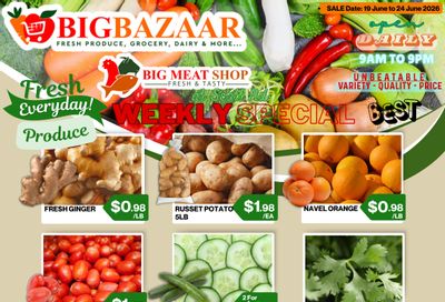 Big Bazaar Canada Flyer June 19 to 24