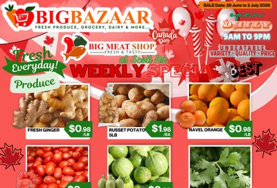 Big Bazaar Canada Flyer June 26 to July 2
