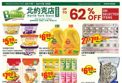 Btrust Supermarket (North York) Flyer July 3 to 9