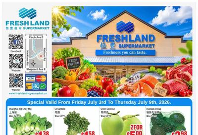 FreshLand Supermarket Flyer July 3 to 9