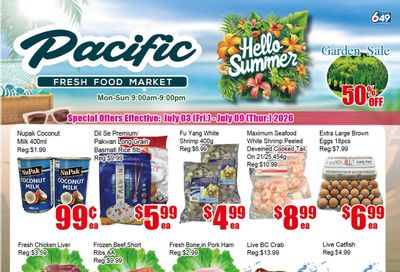 Pacific Fresh Food Market (Pickering) Flyer July 3 to 9