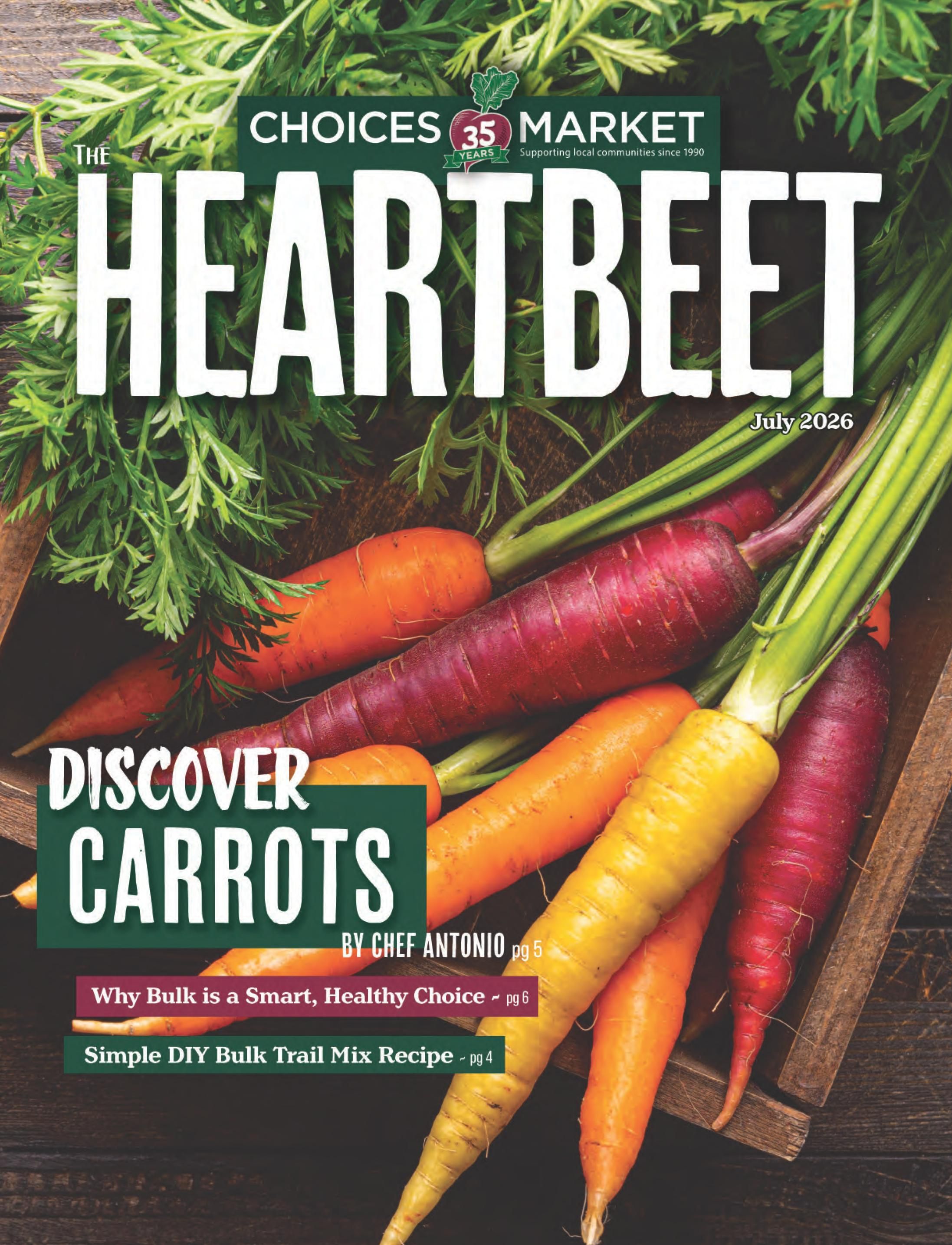 Choices Market Monthly Flyer July 1 to 31
