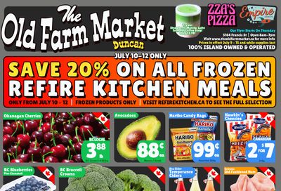 The Old Farm Market (Duncan) Flyer July 9 to 15