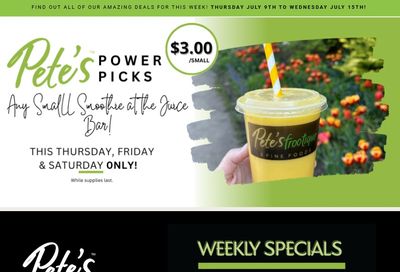 Pete's Fine Foods Flyer July 9 to 15