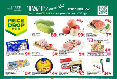 T&T Supermarket (London & Waterloo) Flyer July 10 to 16