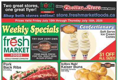 Fresh Market Foods Flyer July 10 to 16