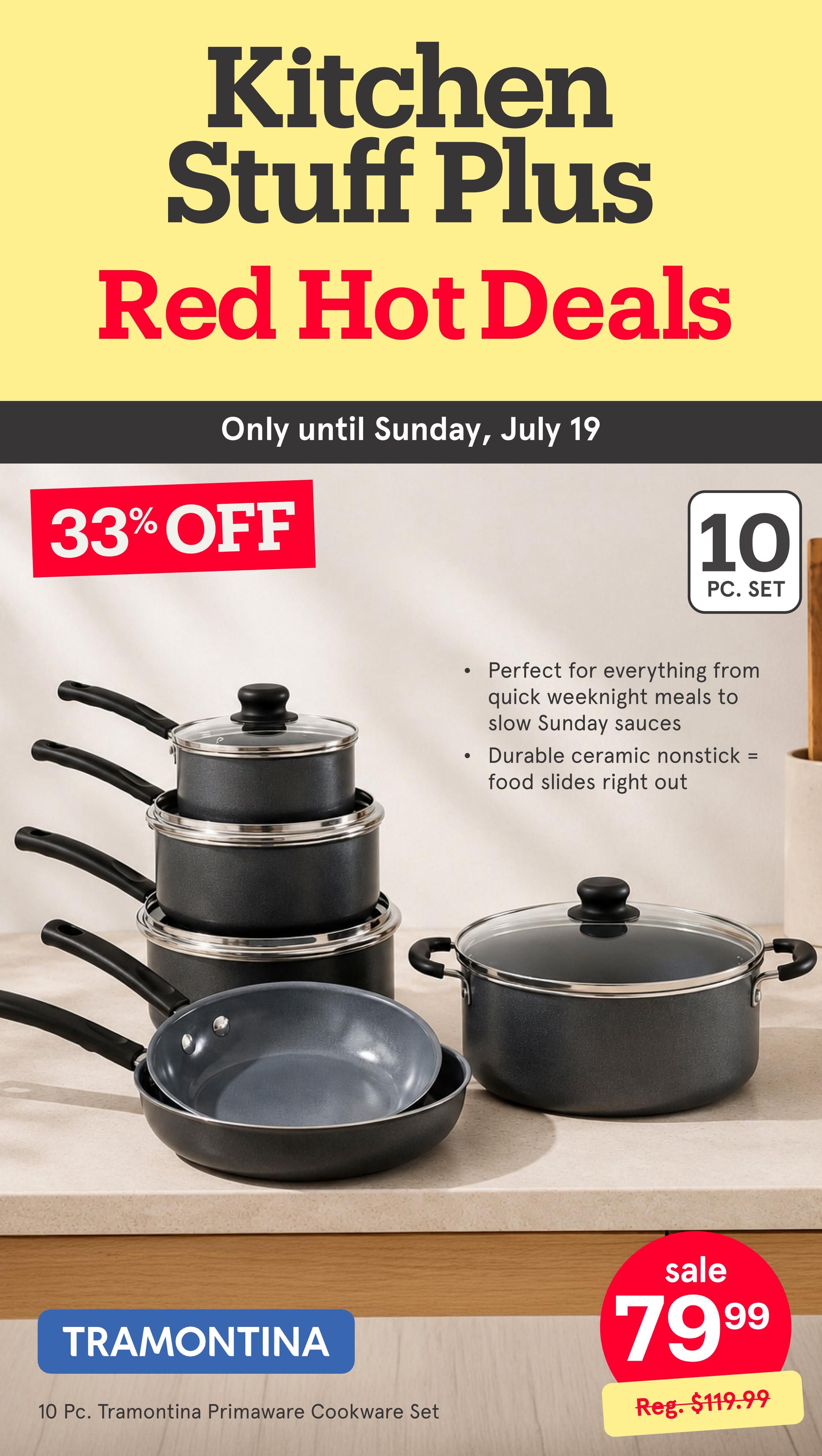 Kitchen Stuff Plus Red Hot Deals Flyer July 13 to 19