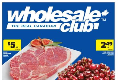 Real Canadian Wholesale Club Flyer July 16 to 22