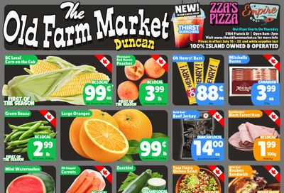 The Old Farm Market (Duncan) Flyer July 16 to 22