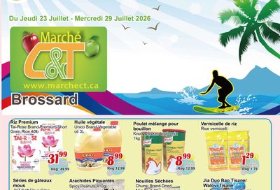 Marche C&T (Brossard) Flyer July 23 to 29