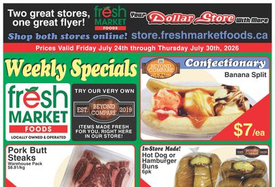 Fresh Market Foods Flyer July 24 to 30