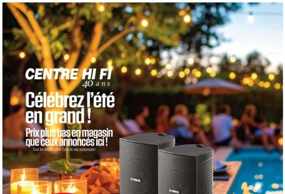 Centre Hi-Fi Flyer July 24 to 30