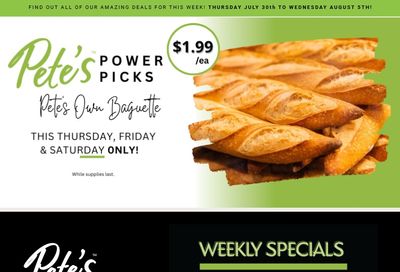 Pete's Fine Foods Flyer July 30 to August 5