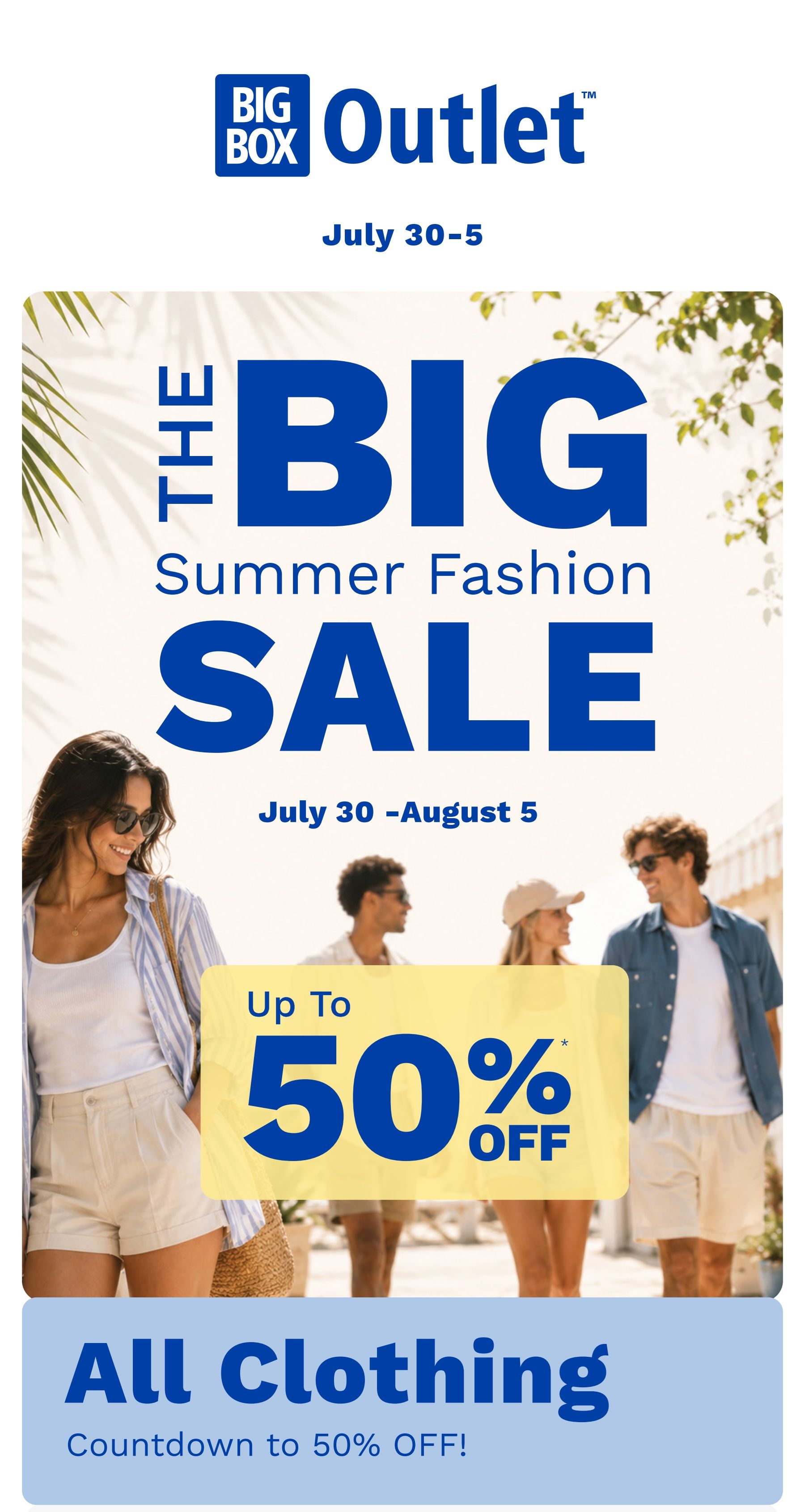 Big Box Outlet Store Flyer July 30 to August 5
