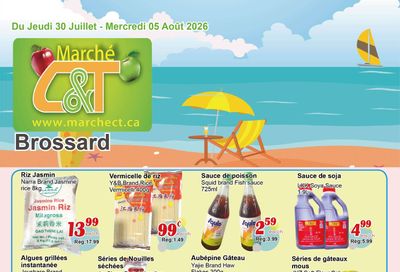 Marche C&T (Brossard) Flyer July 30 to August 5