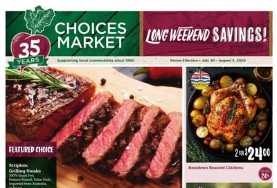 Choices Market Flyer July 30 to August 5