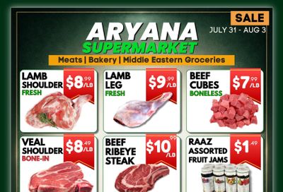 Aryana Supermarket Flyer July 31 to August 3