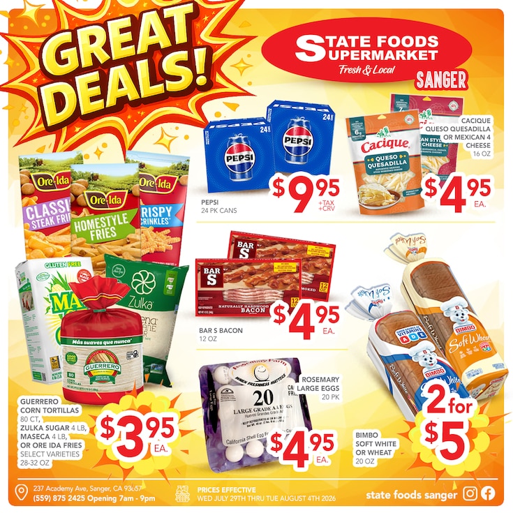 State Foods Supermarket (237 Academy Ave., Sanger, CA) Weekly Ad July 29 - August 4, 2026
