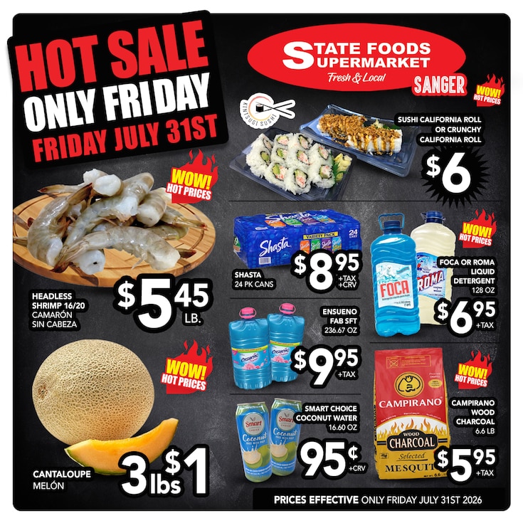 State Foods Supermarket (237 Academy Ave., Sanger, CA) Weekly Ad July 29 - August 4, 2026