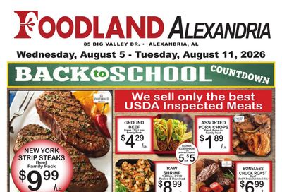 Alexandria Foodland (Anniston–Centre Area, AL) Weekly Ad August 5 - 11, 2026