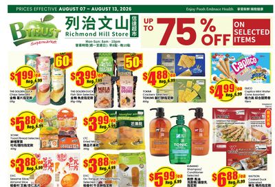 Btrust Supermarket (Richmond Hill) Flyer August 7 to 13