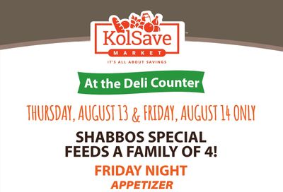 KolSave Market Deli Shabbos Specials Weekly Ad August 14 - 15, 2026