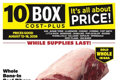 10Box Cost Plus (AR, MO, OK) Weekly Ad August 12 - 18, 2026