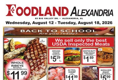 Alexandria Foodland (Centre–Anniston Area, AL) Weekly Ad August 12 - 18, 2026
