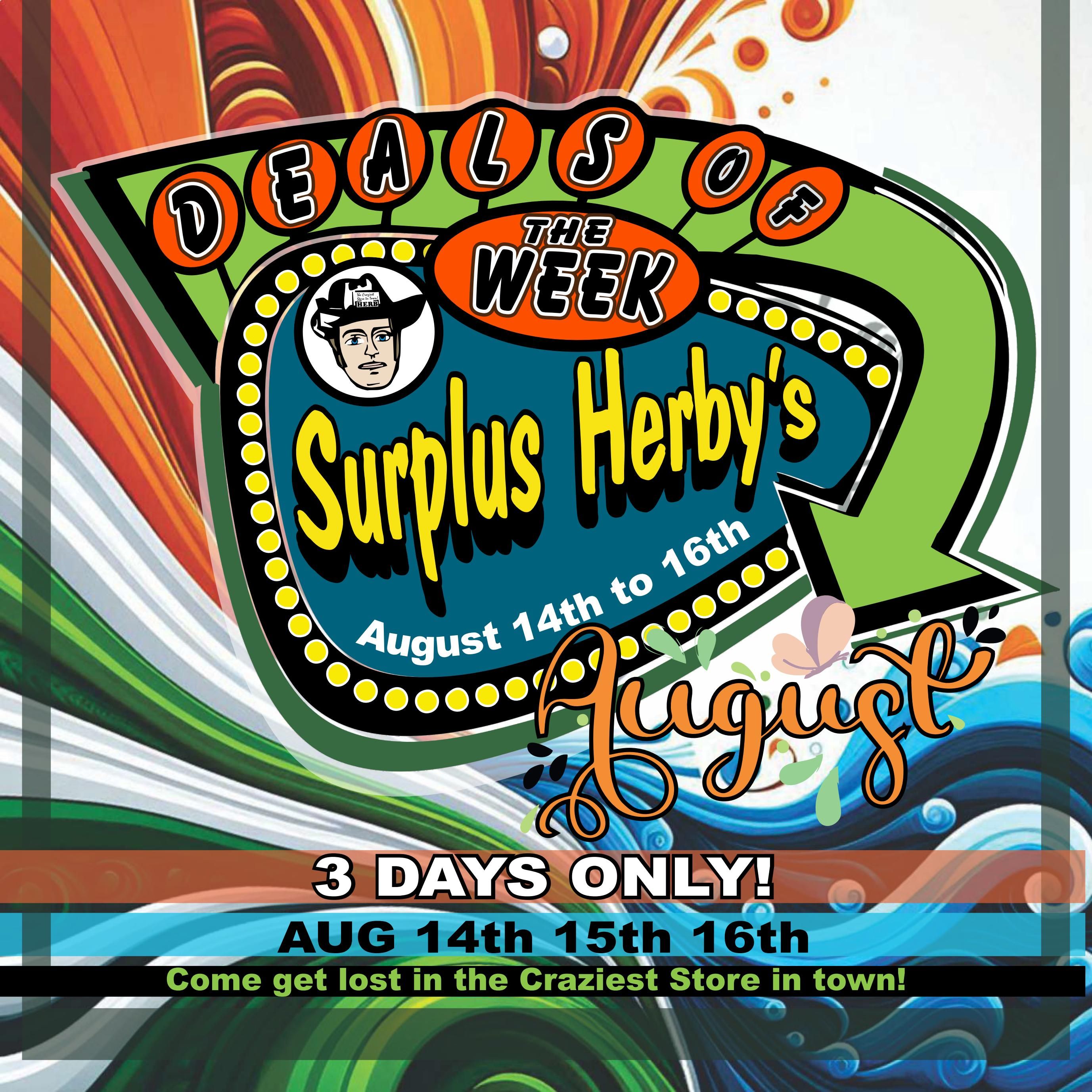 Surplus Herby’s Flyer August 14 to 16