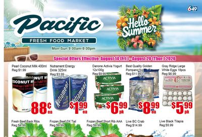 Pacific Fresh Food Market (Pickering) Flyer August 14 to 20